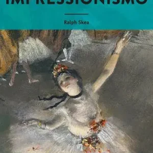 Offerta Lampo Impressionismo. Ediz. illustrata