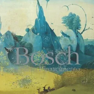 Bosch e l’altro Rinascimento. Ediz. a colori Spedizione Espresso