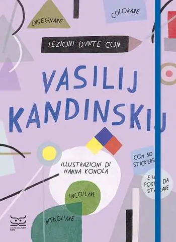 Lezioni d‘arte con Vasilij Kandinsky. Con Poster. Con Adesivi Occasione
