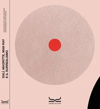 Occasione Dalí, Magritte, Man Ray e il surrealismo. Capolavori dal Museo Boijmans Van Beuningen. Catalogo della mostra (Milano, 22 marzo - 30 luglio 2023)