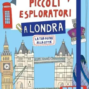 Compra Adesso Piccoli esploratori a Londra. La tua guida alla città