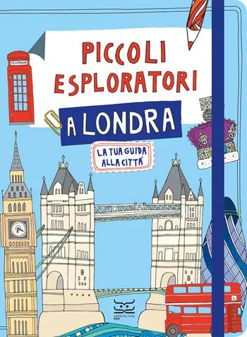 Compra Adesso Piccoli esploratori a Londra. La tua guida alla città