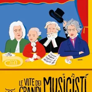Le vite dei grandi musicisti Esclusivo