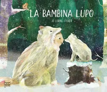 La bambina lupo. Ediz. a colori Sconto