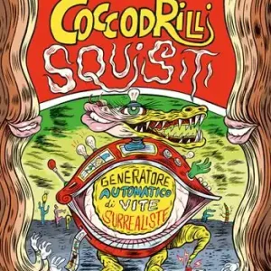 Offerta Lampo Coccodrilli squisiti. Generatore automatico di vite surrealiste. Ediz. a spirale