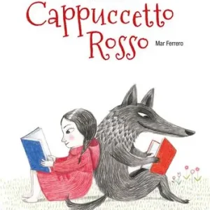 La vera storia di Cappuccetto Rosso Popolare