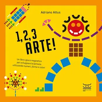 1, 2, 3 arte! Ediz. a colori. Con 550 forme geometriche. Con 5 tavole magnetiche Ultime Pezzi