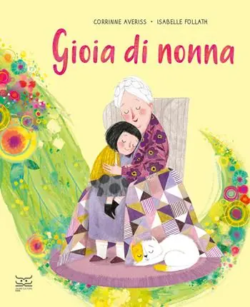 Nuova Collezione Gioia di nonna. Ediz. a colori