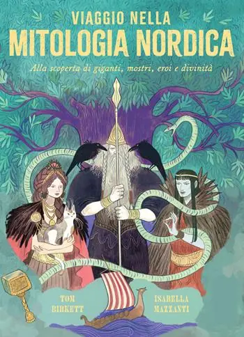 Prezzo Di Fabbrica Viaggio nella mitologia nordica. Alla scoperta di giganti, mostri, eroi e divinità