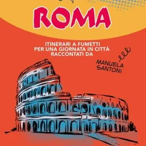 Compra Online 24 ore a... Roma. Itinerari a fumetti per una giornata in città