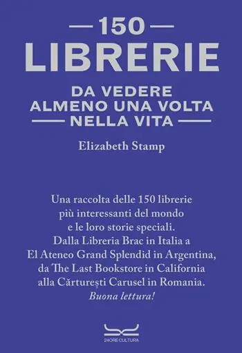 150 librerie da vedere almeno una volta nella vita Compra Online