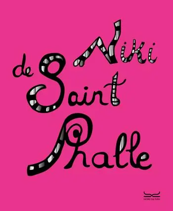 Niki De Saint Phalle. Catalogo della mostra (Milano, 5 ottobre 2024-16 febbraio 2025). Ediz. a colori Affare