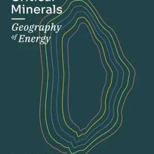 Critical minerals. Geography of energy. Photo Grant 2024. Ediz. a colori Popolare
