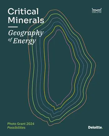 Critical minerals. Geography of energy. Photo Grant 2024. Ediz. a colori Popolare