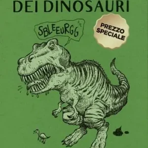 Piccola enciclopedia dei dinosauri e di altri animali estinti Promo Stagionale