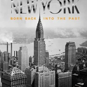 Nuovo Arrivo New York. Born back into the past. Ediz. illustrata