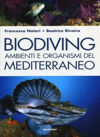 Biodiving. Ambienti e organismi del Mediterraneo. Ediz. illustrata Esclusivo