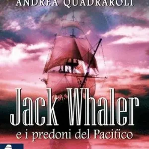 Jack Whaler e i predoni del Pacifico Miglior Prezzo