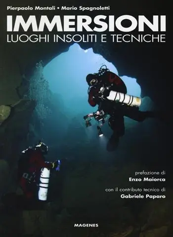 Immersioni. Luoghi insoliti e tecniche Soddisfatti O Rimborsati