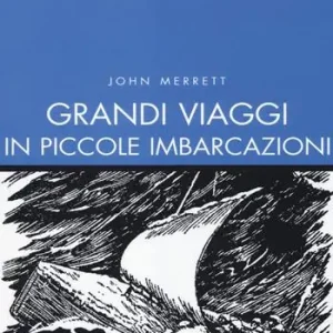 A Buon Prezzo Grandi viaggi in piccole imbarcazioni