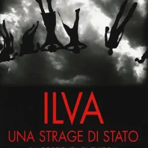 Spedizione Espresso Ilva. Una strage di Stato (La coscienza di Chicca)