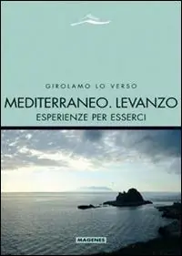Mediterraneo. Levanzo. Esperienze per esserci Bestseller