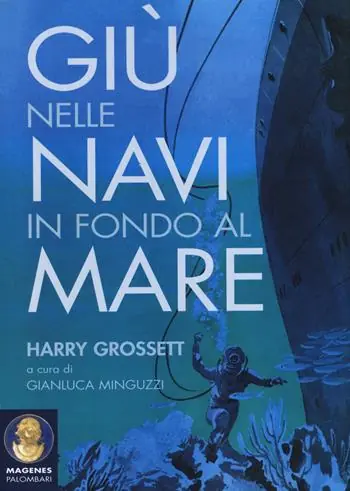 Ultime Pezzi Giù nelle navi in fondo al mare