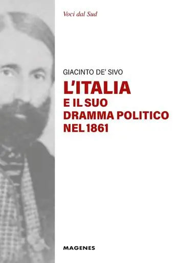 Novità L‘Italia e il suo dramma politico nel 1861