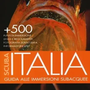 Scuba Italia. Guida alle immersioni subacquee Popolare