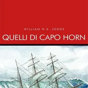 Compra Oggi Stesso Quelli di Capo Horn