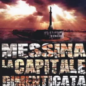 Messina la capitale dimenticata Occasione