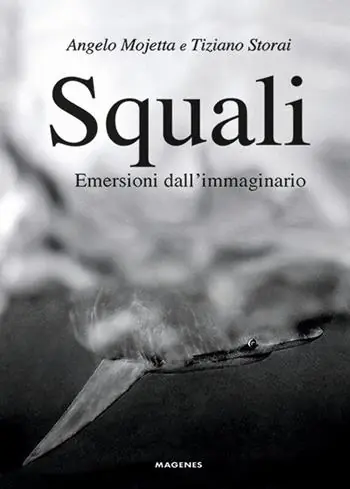 Ultima Occasione Squali. Emersioni dall’immaginario