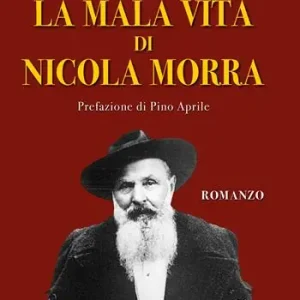 La mala vita di Nicola Morra Nuova Collezione