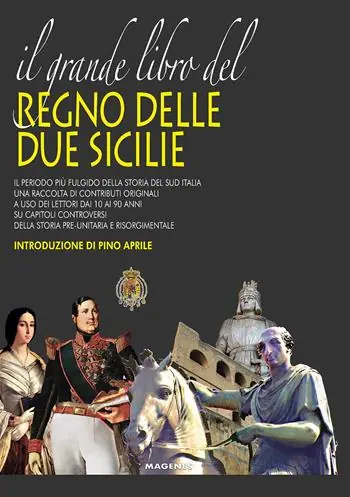 Il grande libro del Regno delle Due Sicilie Offerta