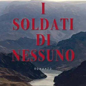 Reso Gratuito I soldati di nessuno