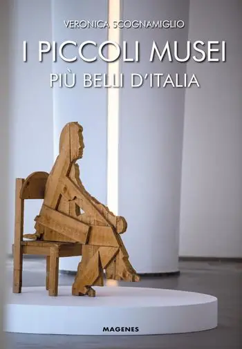 I piccoli musei più belli d‘Italia Offerta Lampo