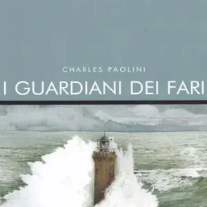 Più Venduto I guardiani dei fari