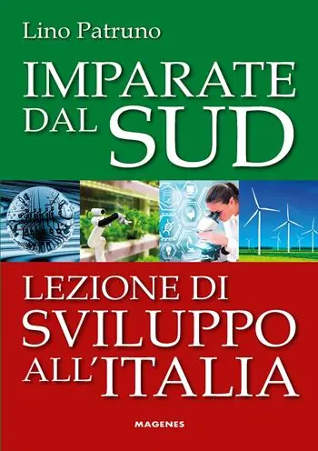 Imparate dal Sud. Lezione di sviluppo all‘Italia A Buon Prezzo