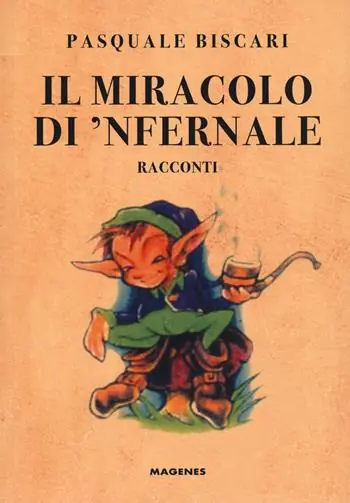 Il miracolo di ‘Nfernale Ultime Pezzi