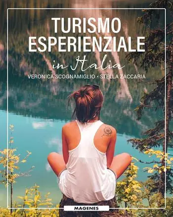 Turismo esperienziale in Italia Prezzo Di Fabbrica