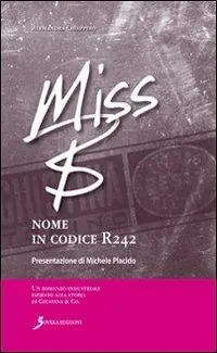 Promozione Miss B. Nome in codice R242