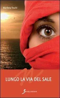 Occasione Imperdibile Lungo la via del sale