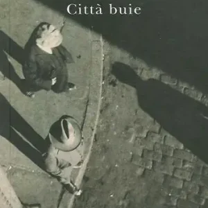 Ultima Occasione Città buie