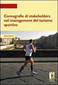 Coreografie di Stakeholders nel management del turismo sportivo Compra Online