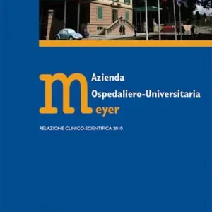 Azienda Ospedaliero-Universitaria Meyer Solo Oggi