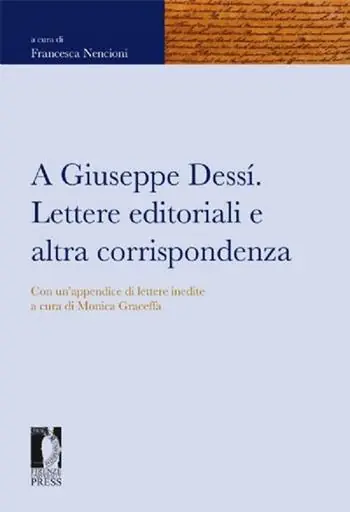 Ordina Subito A Giuseppe Dessì. Lettere editoriali e altra corrispondenza