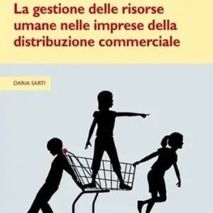 La gestione delle risorse umane nelle imprese della distribuzione commerciale Vendita Finale