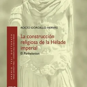 La construcción religiosa de la Hélade imperial. El Panhelenion Novità
