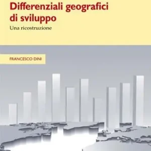 Ultima Occasione Differenziali geografici di sviluppo. Una ricostruzione