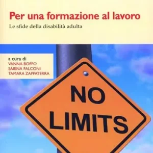 Direttamente Dal Produttore Per una formazione al lavoro. Le sfide della disabilità adulta